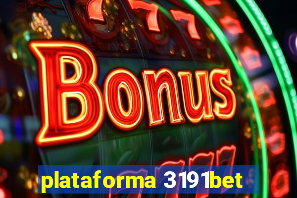 plataforma 3191bet